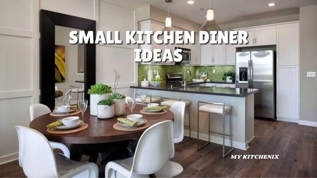 Best Small Kitchen Diner Ideas