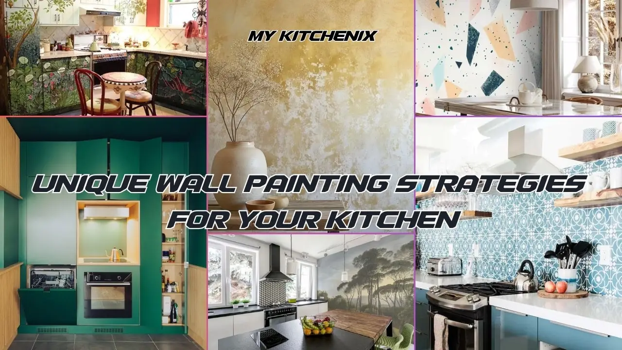 The Most significant Unique Wall Painting Strategies for Your Kitchen